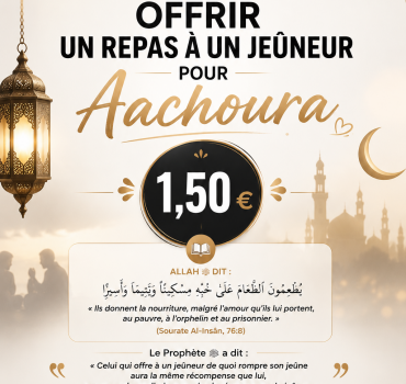 Achoura 1447 : Nourrissons les jeûneur