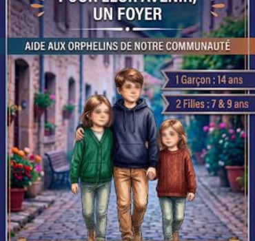 Soutien aux 3 enfants orphelins de père et de mère.