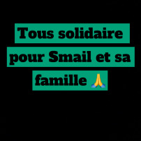 Aidons Smail et son frère Omar à traverser cette terrible épreuve