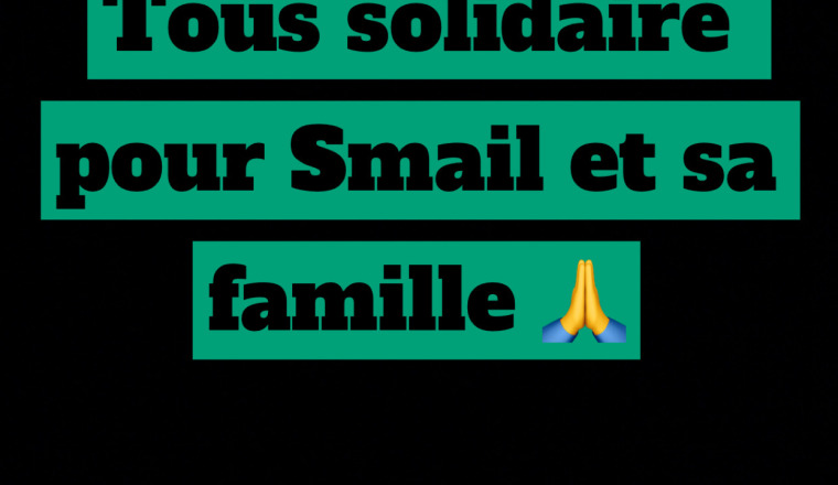 Aidons Smail et son frère Omar à traverser cette terrible épreuve