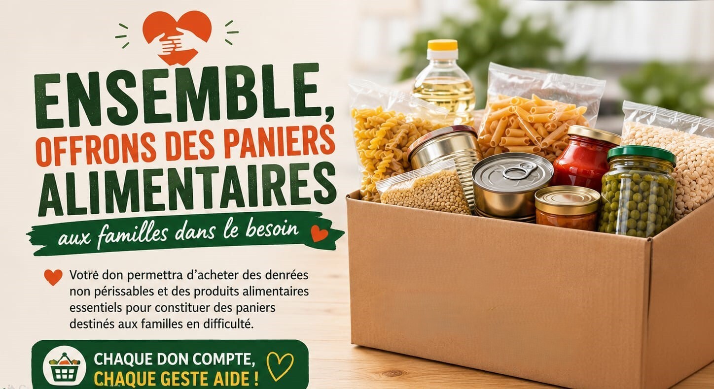 🥫 Ensemble, offrons des paniers alimentaires aux familles dans le besoin