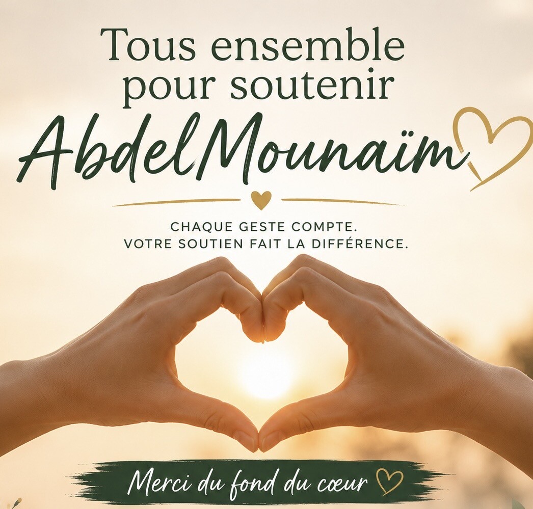 Tous ensemble pour soutenir AbdelMounaïm
