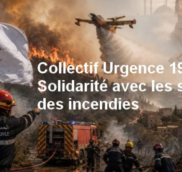 Incendies en Algérie : appel à la solidarité avec les sinistrés