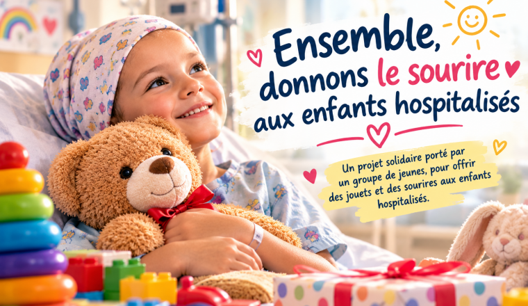 Ensemble, donnons le sourire aux enfants hospitalisés ❤️